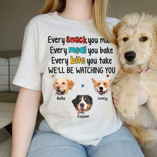 every snack you make every meal you bake every bite shirt 1.jpg