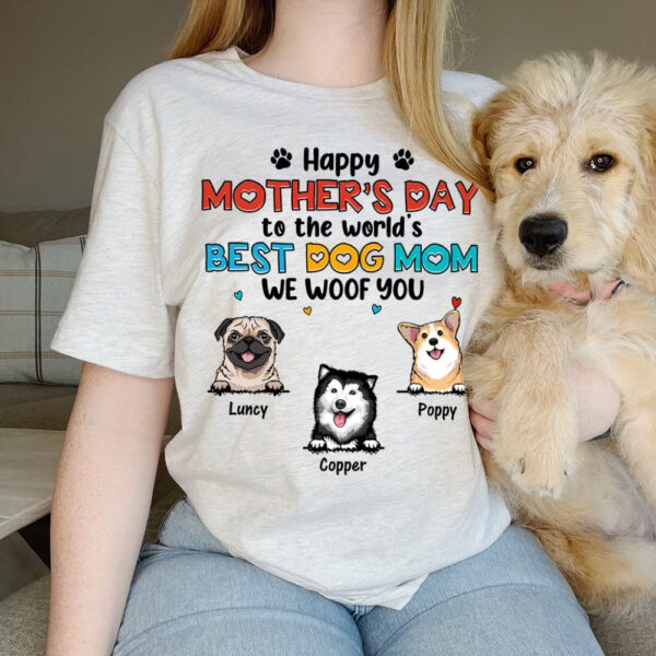 happy mothers day best dog mom shirt we woof you tee 1.jpg