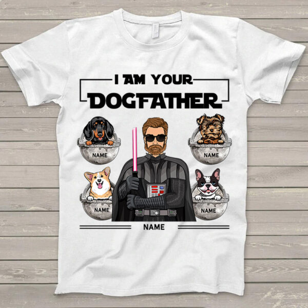 i am your dogfather personalized dog owner t shirt gift idea 1.jpg