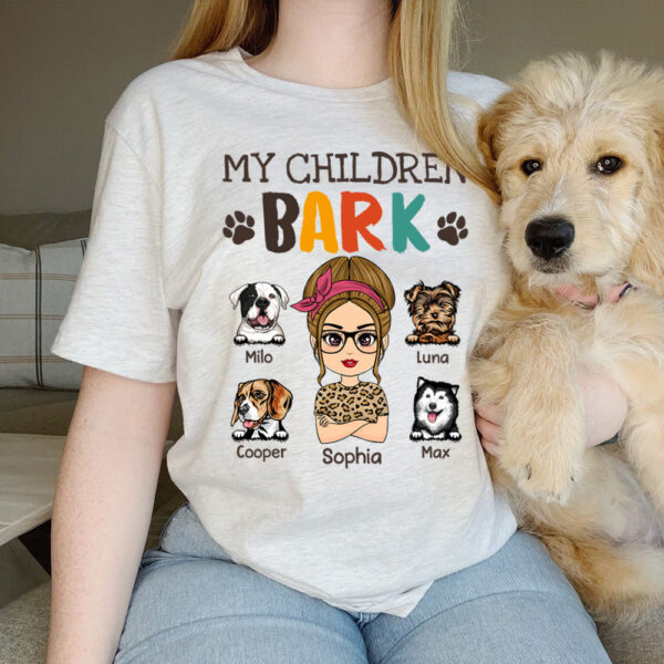 my children bark custom dog mom t shirt personalized gift shirt 1.jpg