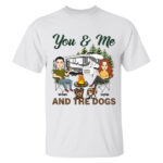 you and me camping t shirt with dogs personalized rv lover gift 1.jpg