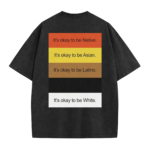 It s Okay To Be T Shirt 90s Style Funny Washed Graphic Tee.png