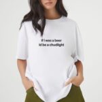 If I Was a Beer I d Be a Chudlight Funny T Shirt Humor Quote Drinking Graphic Tee Premium 100 Cotton Sarcastic Beer Shirt Made in USA.jpg