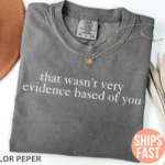 Funny Evidence Based Science Tee Sarcastic Medical Academic Shirt.png