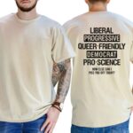 Pro Science Inclusive Values T Shirt Progressive Graphic Tee Unisex Cotton Shirt.jpg