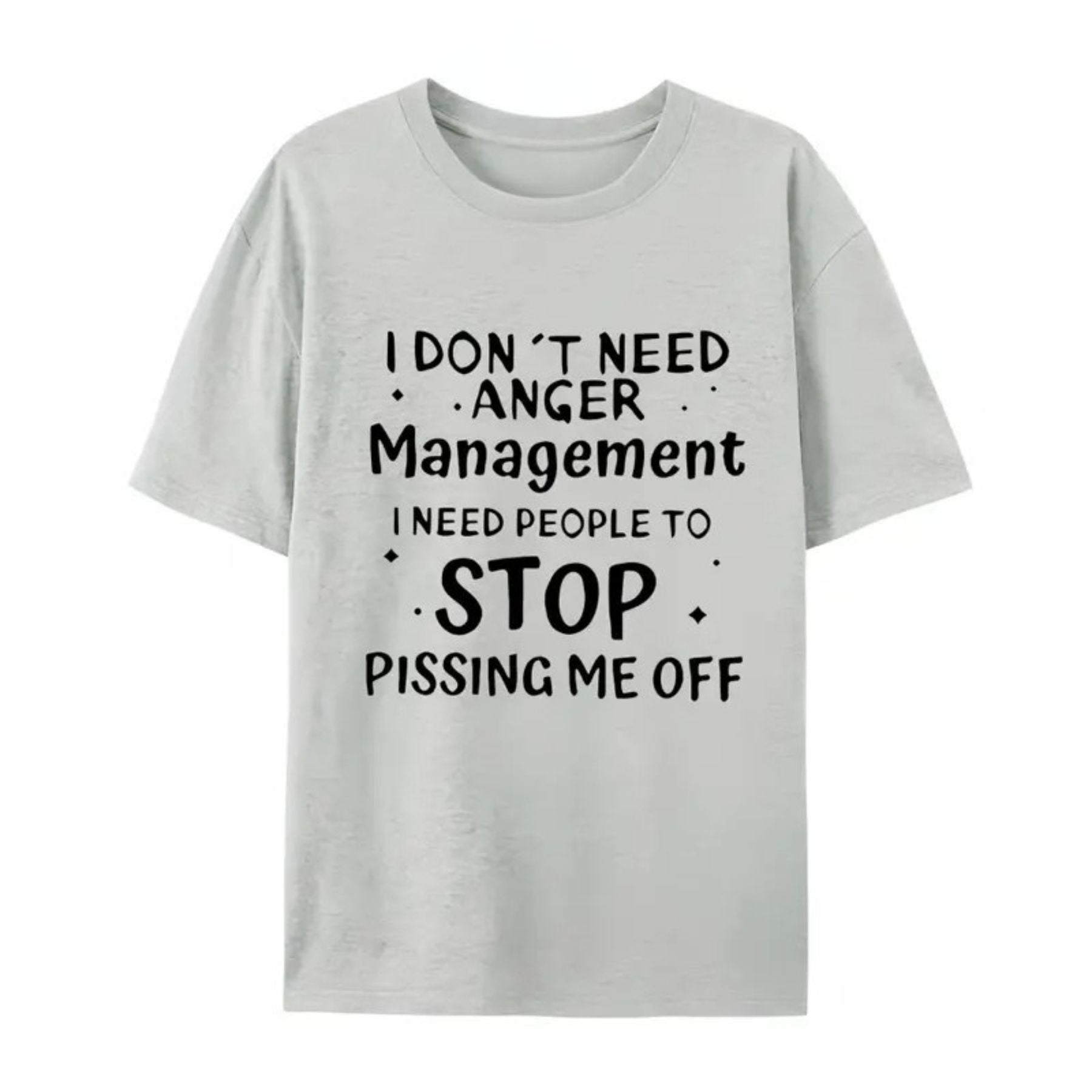 I Don t Need Anger Management T Shirt Funny Sarcastic Graphic Tee Witty Quote Unisex Cotton Shirt.jpg