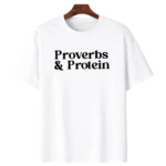 Minimalist Proverbs Protein MAPTEES Shirt.png