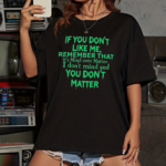 Humorous Attitude Tee You Don t Matter Typography Shirt.png
