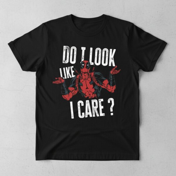 Deadpool Do I Look Like I Care T Shirt