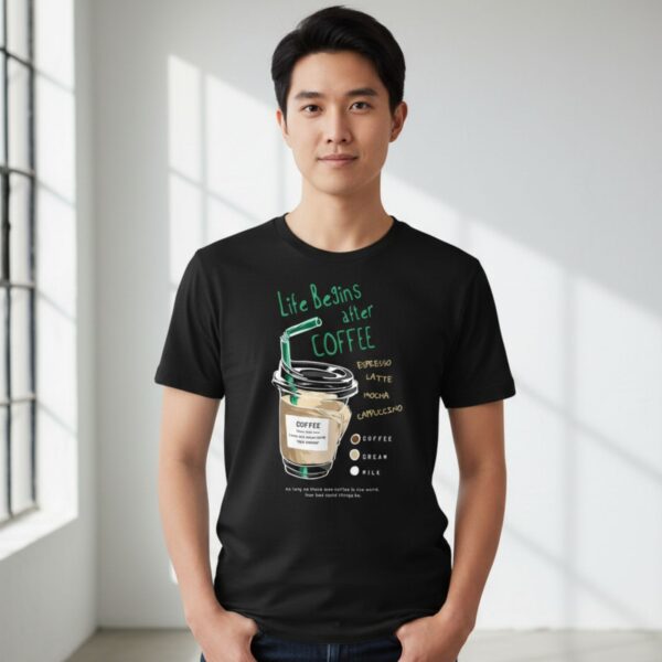 Life Begins After Coffee Graphic Tee 1